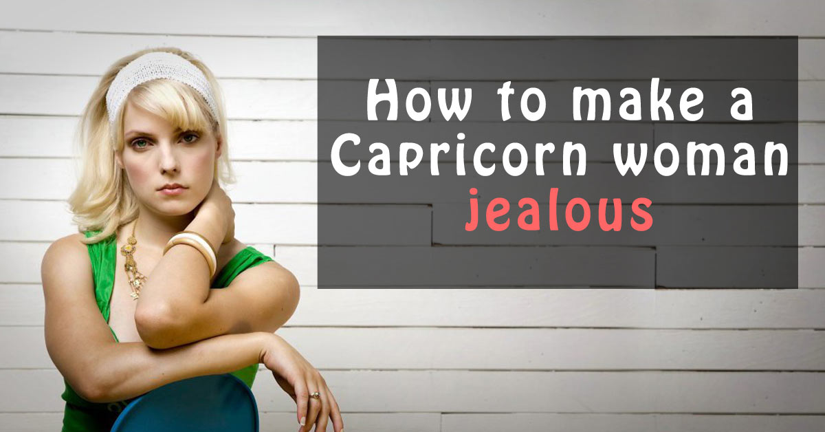 Woman relationships capricorn and How A