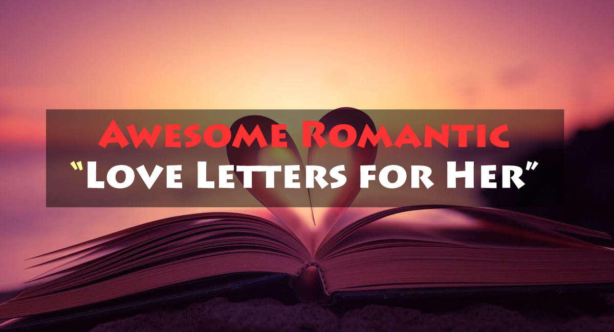 Love for her letters romantic 13+ Romantic