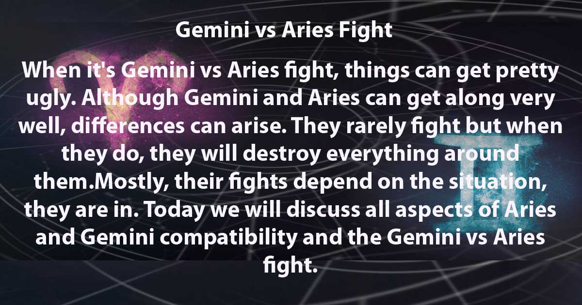 Gemini vs Aries Fight