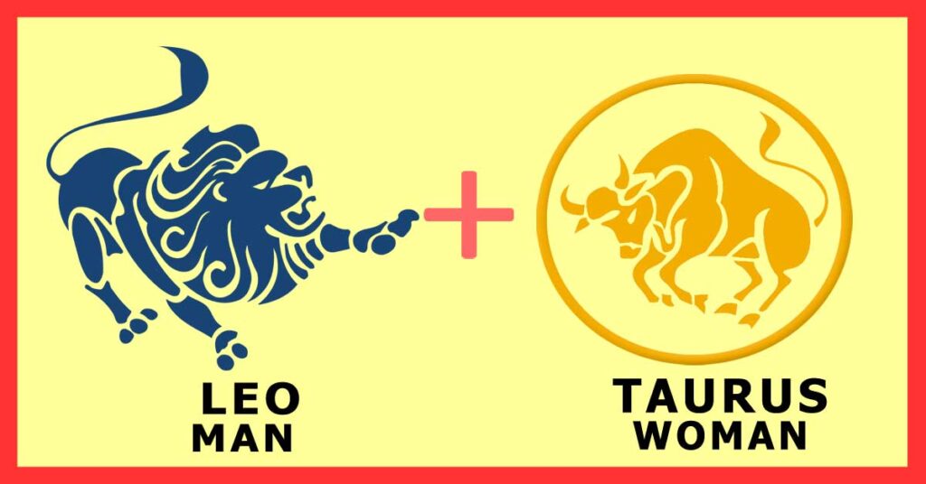 Leo Man and Taurus Woman Compatibility