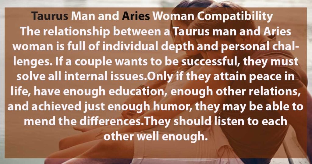 Taurus Man and Aries Woman Compatibility 2024 - CapricornTraits